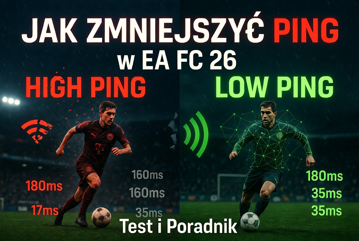 Jak Zmniejszyć Ping w EA FC 26 — Test i Poradnik